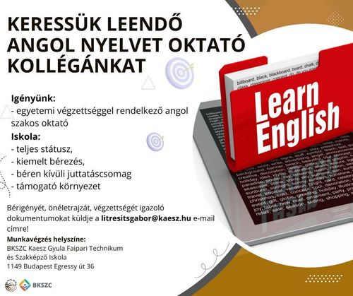 KERESSÜK leendő ANGOL NYELVET oktató kollégánkat!